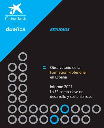 Observatorio de la Formación Profesional en España. Informe 2021