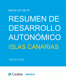 Nueva Ley de FP: Resumen de desarrollo autonómico Canarias (Marzo 2025)