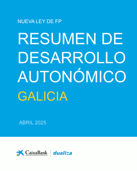 Nueva Ley de FP: Resumen de desarrollo autonómico Galicia (Marzo 2025)